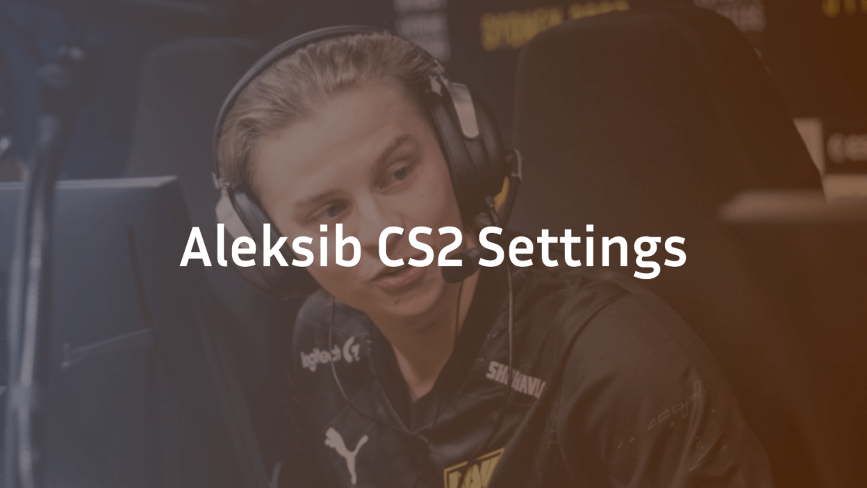 Aleksib CS2 Settings