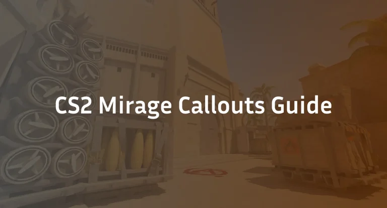 Mirage Callouts – Updated for CS2 (2026 Guide)