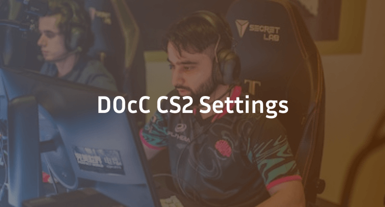 D0cC CS2 Settings, Crosshair & Configs Guide