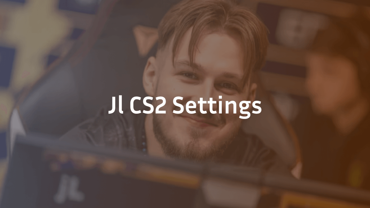 JL CS2 Settings