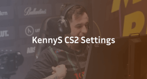 kennyS CS2 Settings, Crosshair &amp; Config (2026)