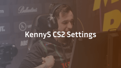 KennyS CS2 Settings