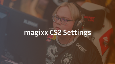 Magixx CS2 Settings