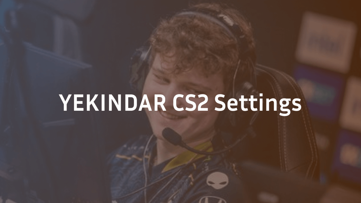 YEKINDAR CS2 Settings