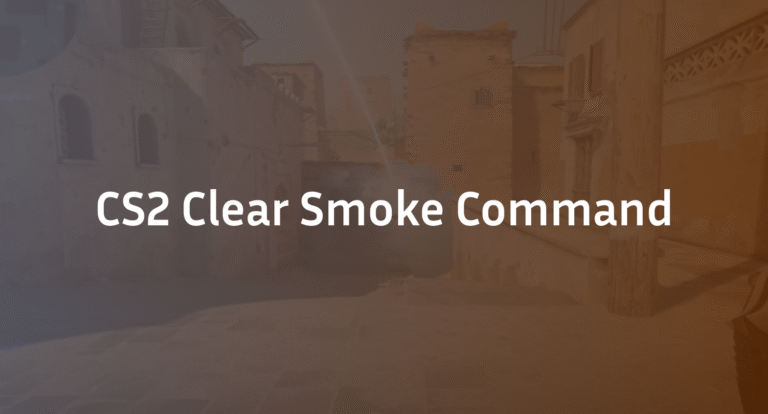 CS2 Clear Smoke Command: The Mastery Guide