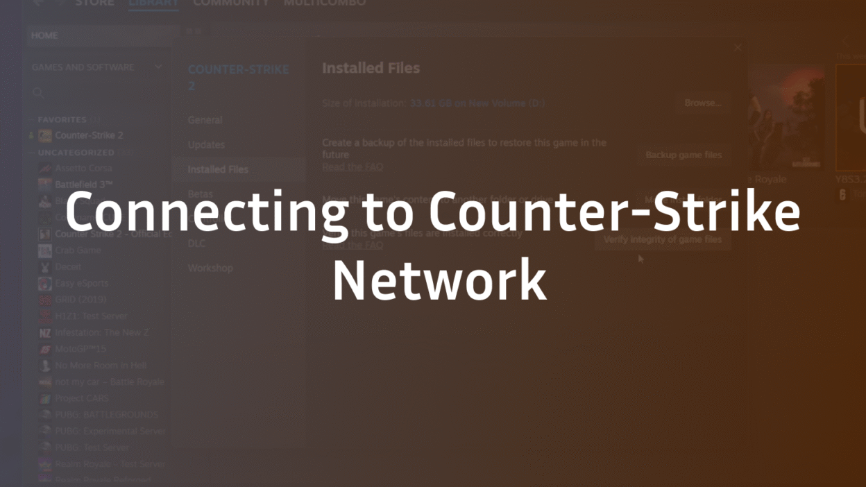 Connecting to Counter-Strike Network: Fixes & Causes
