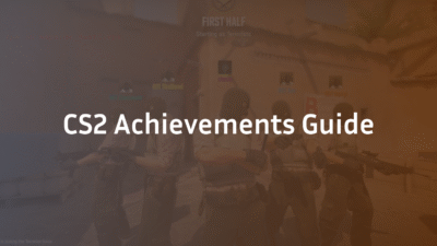 CS2 Achievements Guide