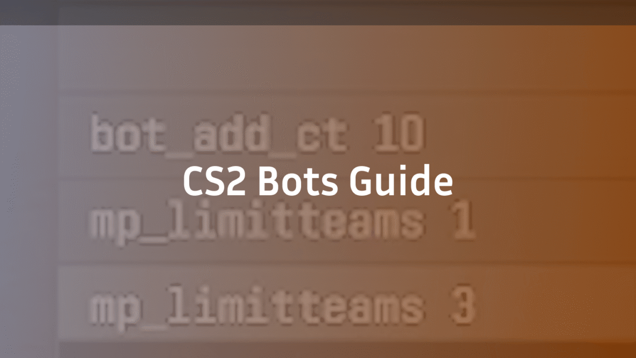 CS2 Bots Guide