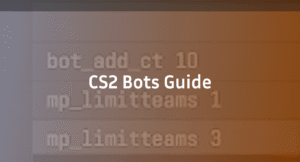 CS2 Bots Guide: Commands, Training &amp; Map-Specific Drills
