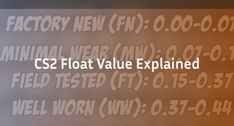CS2 Float Explained: Wear Ratings, Ranges & Value