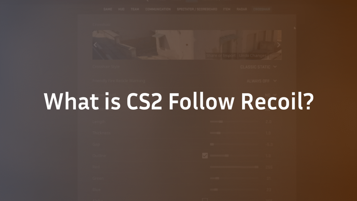 What is CS2 Follow Recoil?