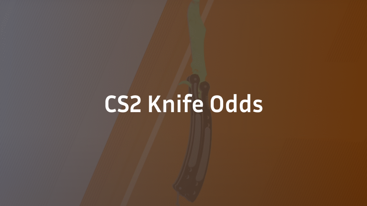 CS2 Knife Odds