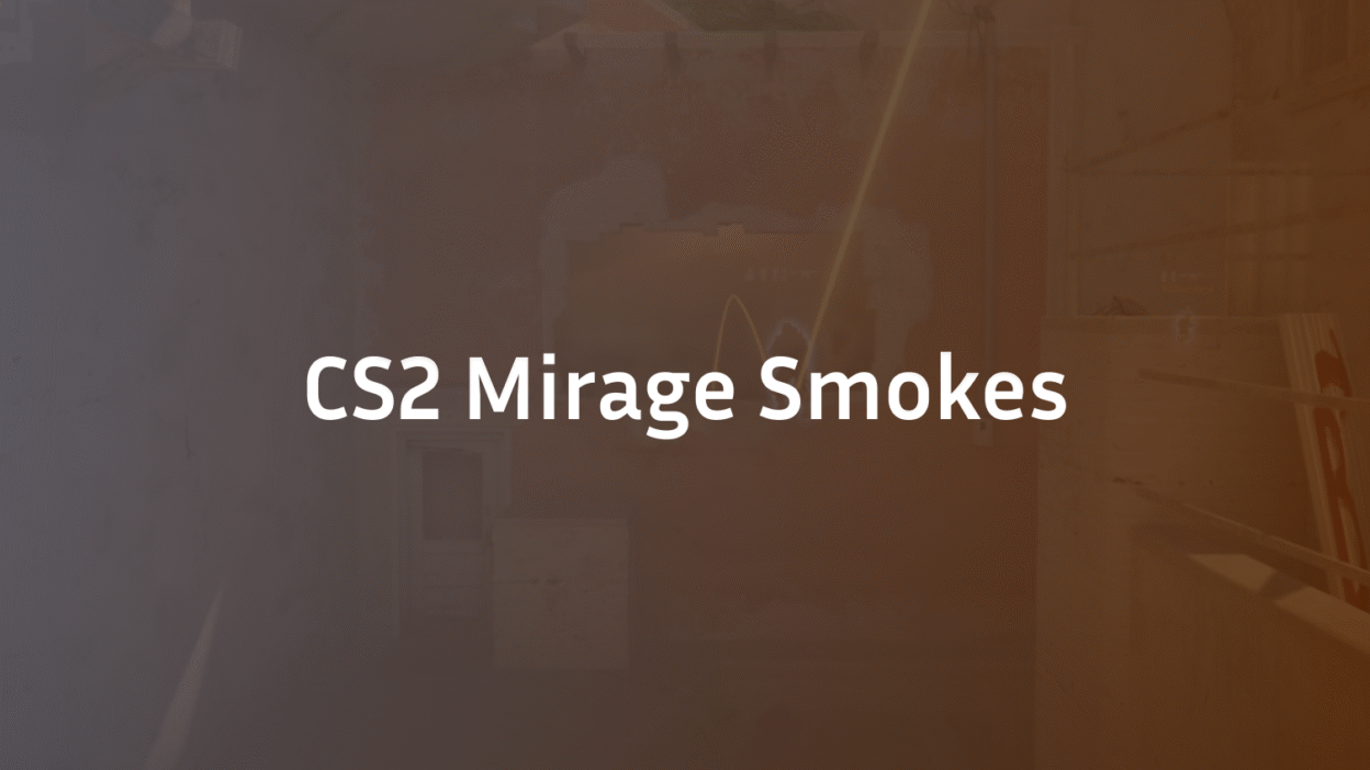 CS2 Mirage Smokes Essential Guide