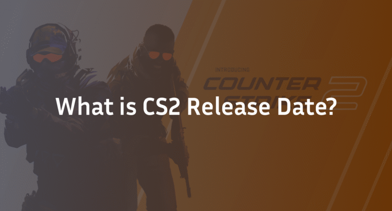 CS2 Release Date: Full Launch Timeline, Features & Impact 