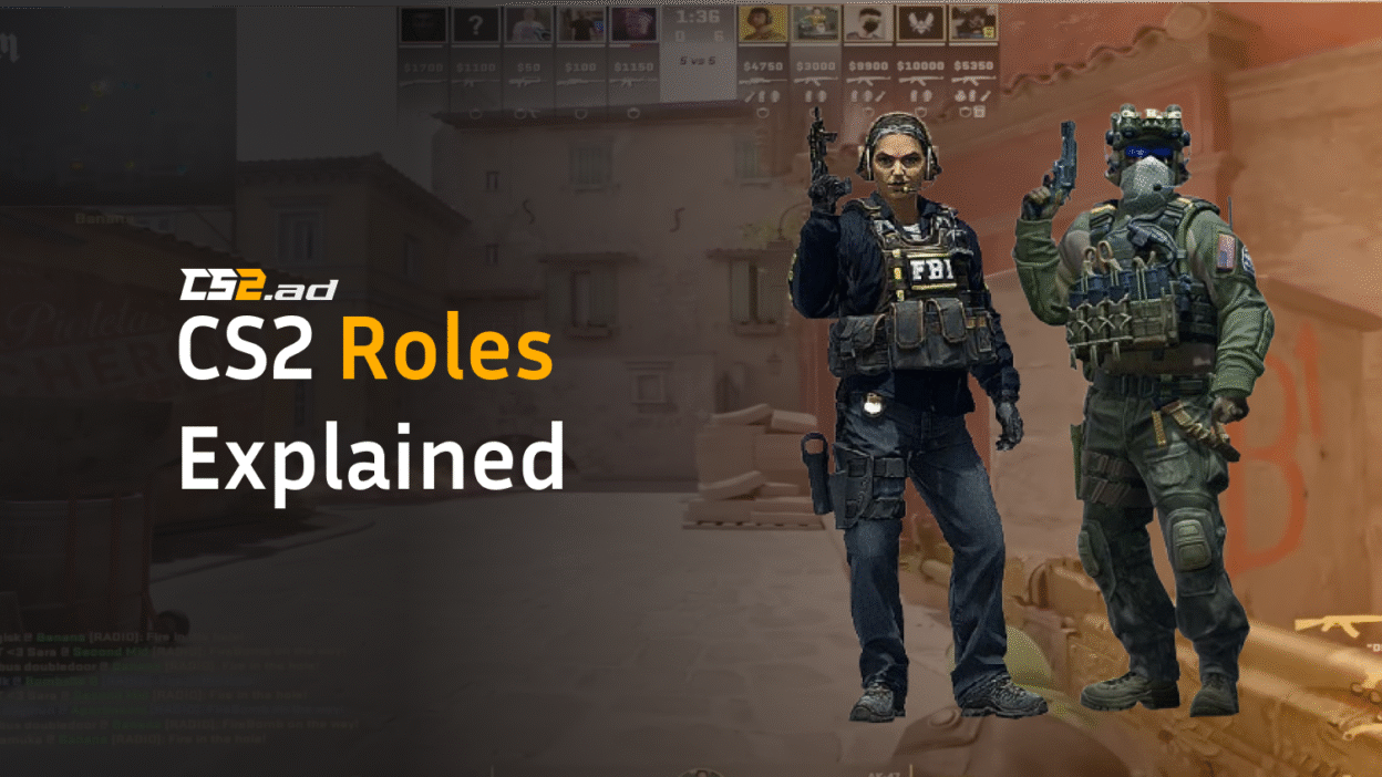 CS2 Roles Explained