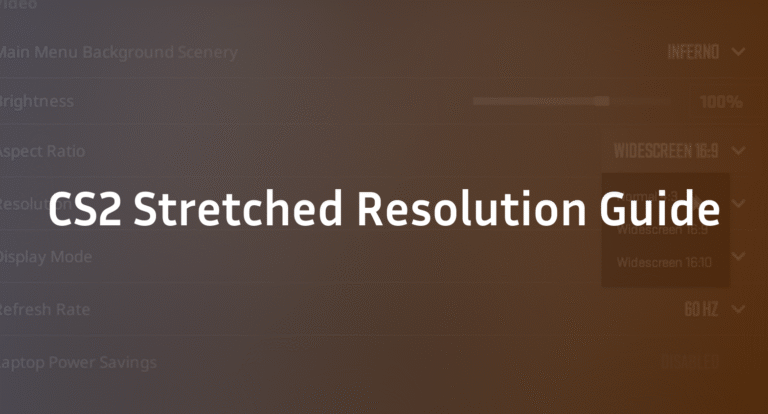 CS2 Stretched Resolution Guide with Best Settings