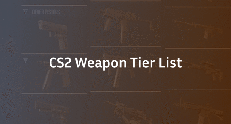  Complete CS2 Weapon Tier List Guide