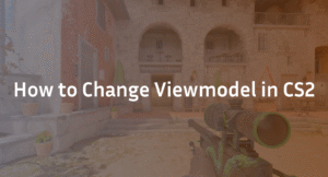 Change CS2 Viewmodel: Change FOV &amp; Gun Position