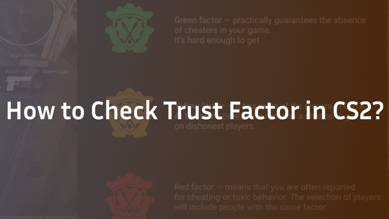how to check trust factor cs2
