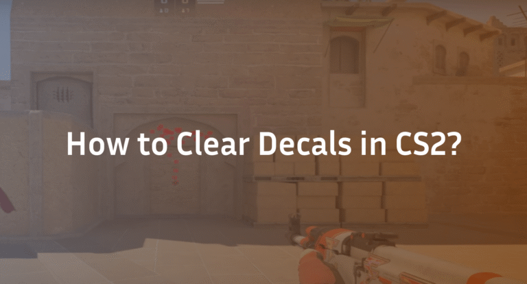 How to Clear Decals in CS2 with a Bind Command (2026 Guide) 