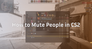 How to Mute People in CS2 (Quick Voice &amp; Text Guide)