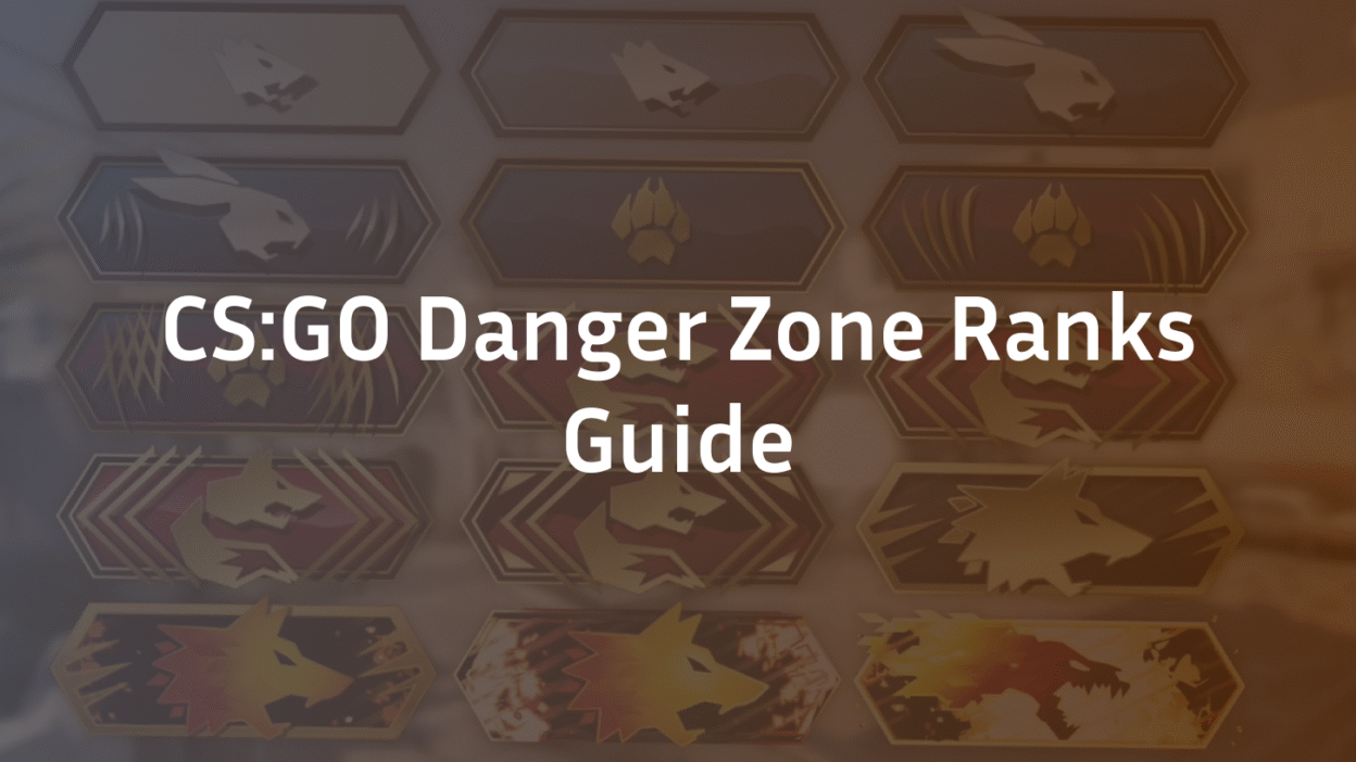CS:GO Danger Zone Rank Guide
