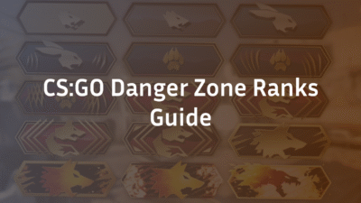 CS:GO Danger Zone Rank Guide