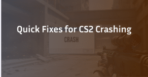CS2 Crashing? The Definitive 2026 Fix Guide (Proven Methods) 