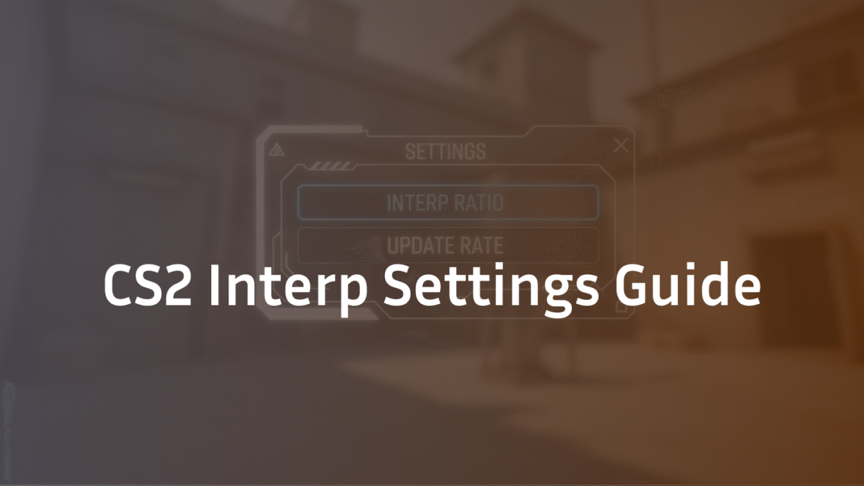 CS2 Interp Settings Guide