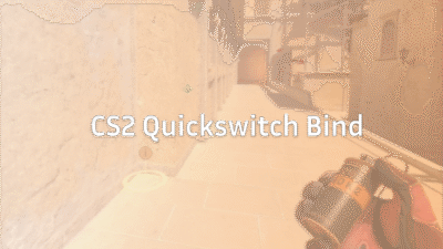 cs2 quickswitch bind