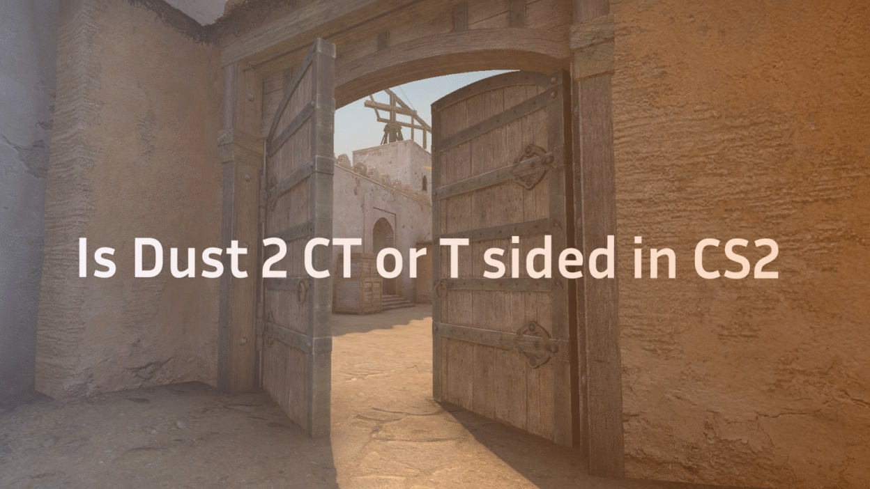 is-dust-2-ct-sided-or-t-sided