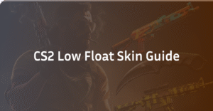 Lowest Float CSGO Skin: The Ultimate CS2 Guide (2026)
