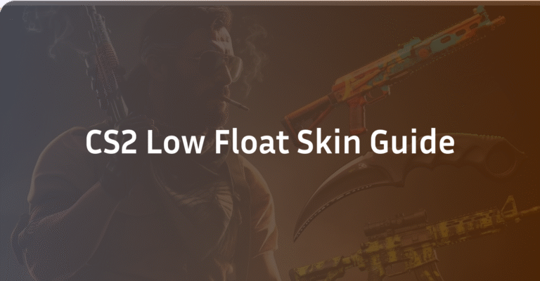 Lowest Float CSGO Skin: The Ultimate CS2 Guide (2026)