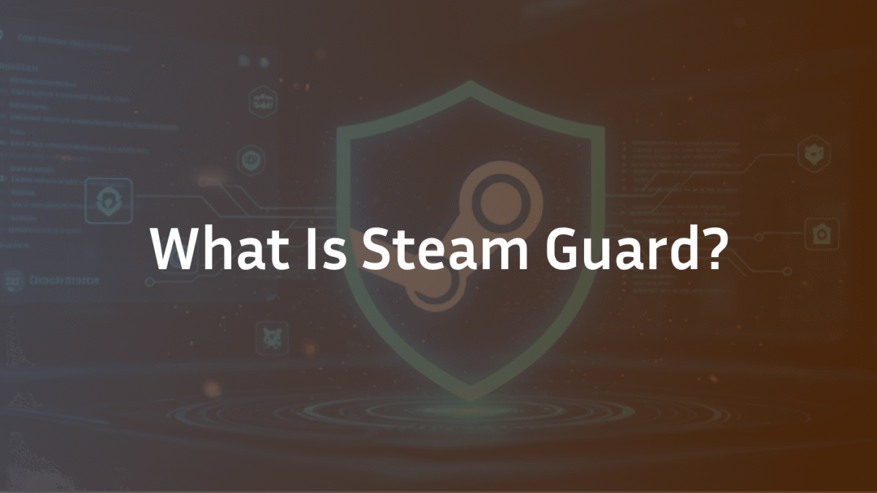 What is Steam Guard?