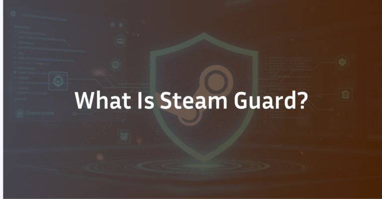 What Is Steam Guard? The Comprehensive Guide