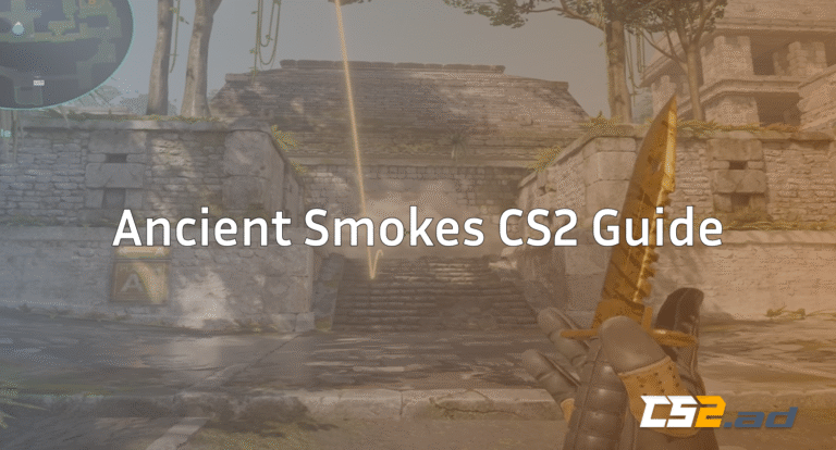 Ultimate Ancient Smokes Guide for CS2 (With Easy Lineups)