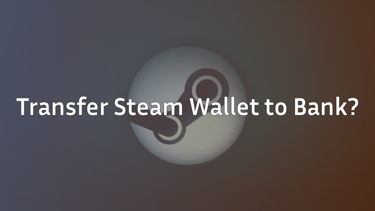 can you transfer steam wallet to bank