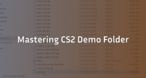 Mastering the CS2 Demo Folder: Download & View in Minutes