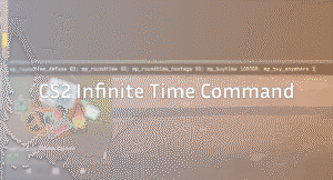 CS2 Infinite Time Command Explained & Setup