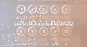 The Ultimate Guide to Faceit Elo in CS2