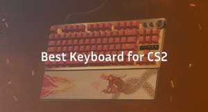 Best Keyboard for CS2 — The Ultimate 2026 Guide