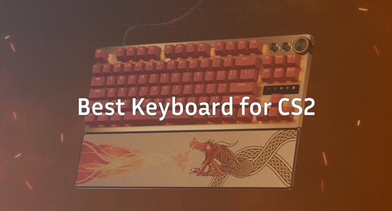 Best Keyboard for CS2 — The Ultimate 2026 Guide