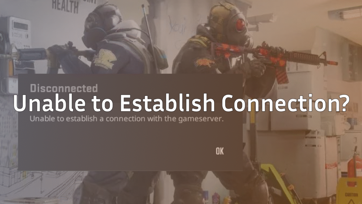 cs2 unable to establish connection