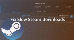 Fix Slow Steam Downloads — Speed Up Steam Now