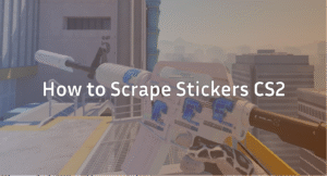 How to Scrape Stickers in CS2 Without Ruining Skins