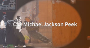 CS2 Michael Jackson Peek Guide – Peek Faster & Win Duel