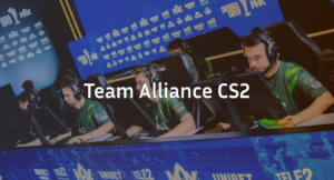 Alliance CS2: Swedish Team Profile, Roster & History