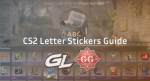 CS2 Letter Stickers Guide: Best Alphabet &amp; Word Crafts