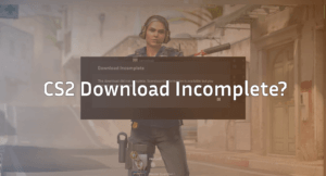 CS2 Download Incomplete? Fix Your Demo Downloads Now!