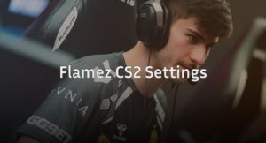 Flamez CS2 Settings – Crosshair, Video &amp; Gear (2026)